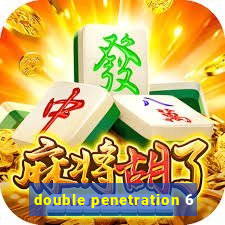 double penetration 6